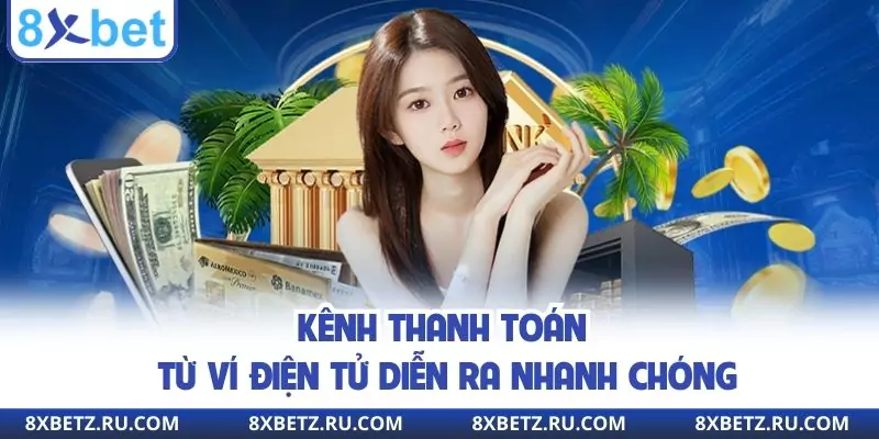 Kênh thanh toán từ ví điện tử diễn ra nhanh chóng