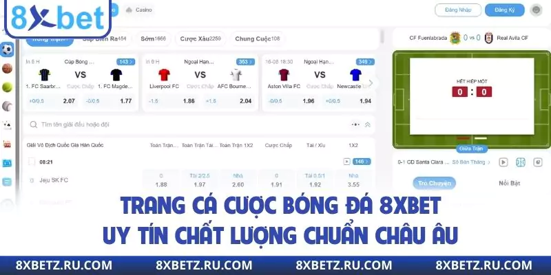 Trang cá cược bóng đá 8xbet uy tín chất lượng chuẩn châu Âu